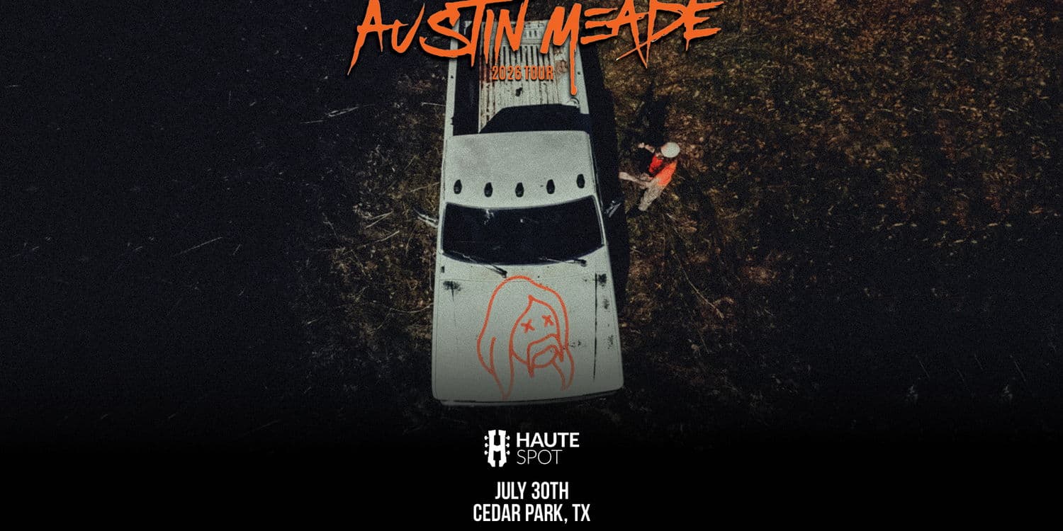 Austin Meade Live at Haute Spot
