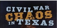 Civil War Chaos in Texas Author Talk and Book Signing