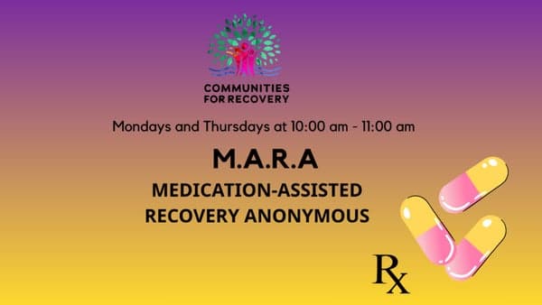 Medication Assisted Recovery Anonymous 