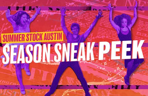 Summer Stock Austin’s Sneak Peek 2026