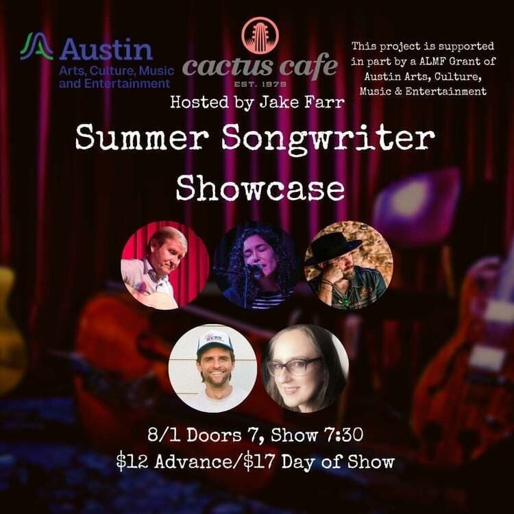 Summer Songwiter Showcase Hosted by Jake Farr!