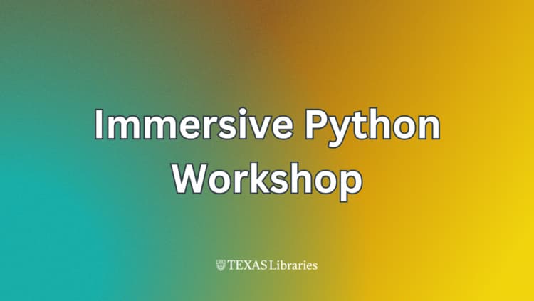 Immersive Python Workshop